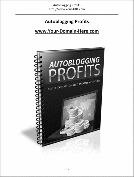 Product picture How to Start Autoblogging For Profits